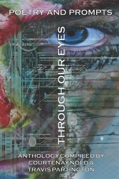 Paperback Through Our Eyes: Poetry and Prompts Book