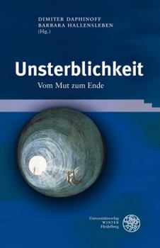 Hardcover Unsterblichkeit: Vom Mut Zum Ende [French] Book