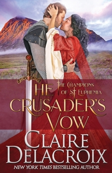 The Crusader's Vow - Book #4 of the Champions of Saint Euphemia