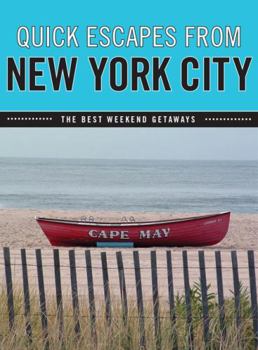 Paperback Quick Escapes(r) from New York City: The Best Weekend Getaways Book