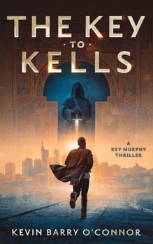 Paperback A Key to Kells: A Key Murphy Thriller Book