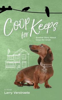 Paperback COOP for Keeps: Another Story about COOP the Great Book