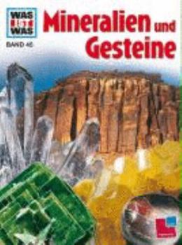Hardcover Was ist was?, Bd.45, Mineralien und Gesteine [German] Book