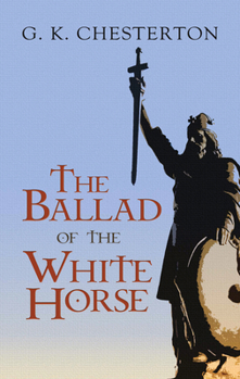 Paperback The Ballad of the White Horse Book