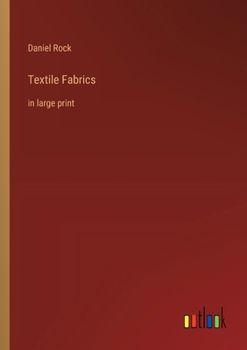 Paperback Textile Fabrics: in large print Book