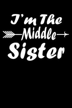 Paperback I'm The Middle Sister: Family Collection Book