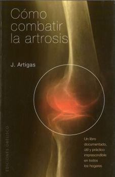 Paperback Como Combatir La Artrosis [Spanish] Book