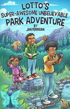 Paperback Lotto's Super-Awesome Unbelievable Park Adventure Book