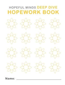 Paperback Hopeful Minds Deep Dive Hopework Book