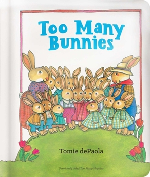 Too Many Bunnies (Trade) - Book  of the Friendly Families Of Fiddle Dee Dee Farms