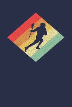 Lacrosse Player Notebook: Retro Vintage 80s Lacrosse 6 x 9 Dotted Dot Grid Journal Gift for Lacrosse Players And Lacrosse Lovers (108 Pages)