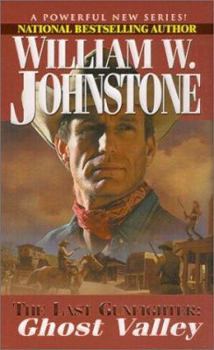 Mass Market Paperback The Last Gunfighter: Ghost Valley: Ghost Valley Book