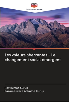 Paperback Les valeurs aberrantes - Le changement social émergent [French] Book