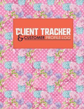 Paperback Client Tracker & Customer Profile Log Book
