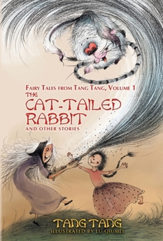 Hardcover The Cat-Tailed Rabbit and Other Stories Book