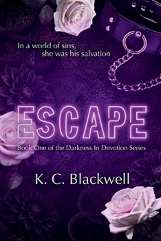 Escape (Darkness in Devotion Series)