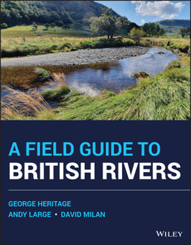 Hardcover A Field Guide to British Rivers Book