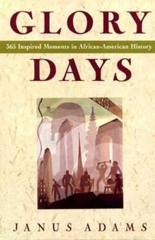 Paperback Glory Days: 365 Inspired Moments in African-American History Book