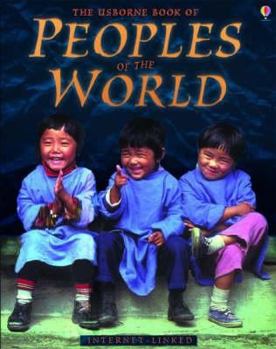 Hardcover The Usborne Book of Peoples of the World: Internet-Linked Book