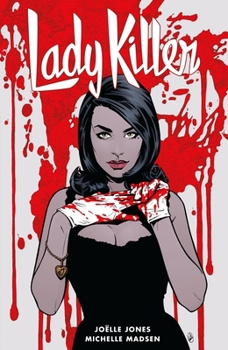 Lady Killer, Volume 2 - Book #2 of the Lady Killer