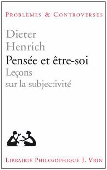 Paperback Pensee Et Etre-Soi: Lecons Sur La Subjectivite [French] Book