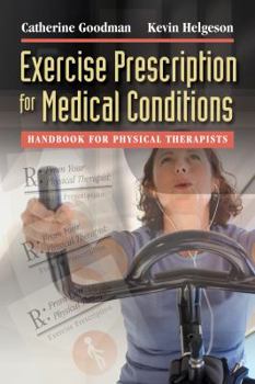 Paperback Exercise Prescription for Medical Conditions: Handbook for Physical Therapists Book