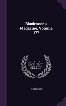 Hardcover Blackwood's Magazine, Volume 177 Book