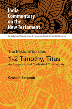 Paperback The Pastoral Epistles, 1-2 Timothy, Titus: An Exegetical and Contextual Commentary Book