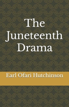 Paperback The Juneteenth Drama Book