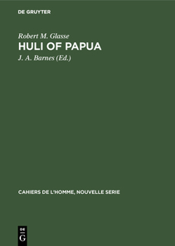 Hardcover Huli of Papua: A Cognatic Descent System Book