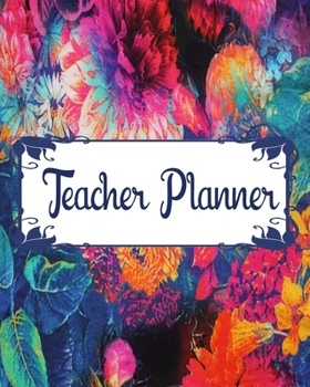 Teacher Planner: Teacher Appreciation Notebook Journal Makes a Great Motivational and Inspirational Notebook Gift for The Teacher or Homeschooler in Your Life
