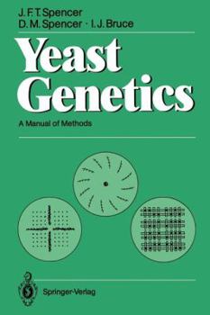 Paperback Yeast Genetics: A Manual of Methods Book