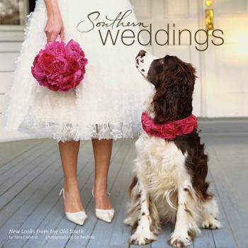 Hardcover Southern Weddings: New Looks from the Old South Book