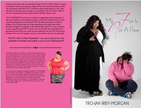 Paperback My FAT is NOT a Flaw Book