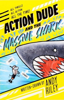 Paperback Action Dude and the Massive Shark Book