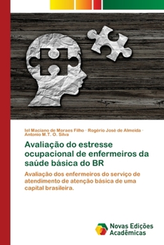 Paperback Avaliação do estresse ocupacional de enfermeiros da saúde básica do BR [Portuguese] Book