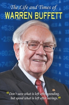 Hardcover The Life and Times of Warren Buffett Book