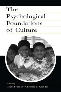 Paperback The Psychological Foundations of Culture Book