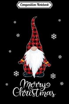 Paperback Composition Notebook: Santa Claus Garden Gnome Merry Christmas buffalo Plaid Journal/Notebook Blank Lined Ruled 6x9 100 Pages Book
