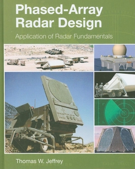 Hardcover Phased-Array Radar Design: Application of Radar Fundamentals Book