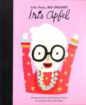 Iris Apfel - Book  of the Little People, Big Dreams