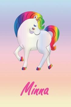 Minna: Personalisiertes individualisiertes Einhorn Notizbuch / pers�nliches Tagebuch / Schreibheft / Logbuch / Planer / Vokabelheft / Notizen - 6 x 9 Zoll (ca. DIN A5), 110 linierte Seiten mit Datumsl