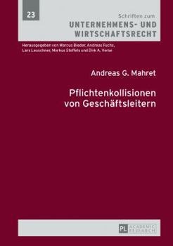 Hardcover Pflichtenkollisionen von Geschaeftsleitern [German] Book