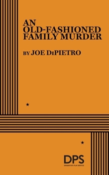 Paperback A Old-Fashioned Family Murder Book