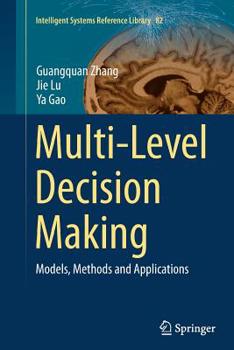 Paperback Multi-Level Decision Making: Models, Methods and Applications Book