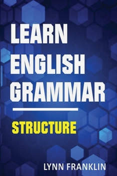 Paperback Learn English Grammar Structure (Easy Learning Guide) Book