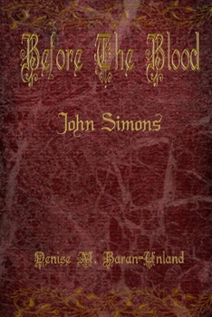 Paperback Before The Blood: John Simons Book