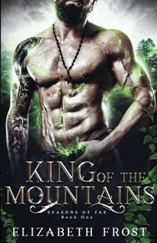 King of the Mountains - Book #1 of the Seasons of Fae
