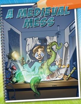 A Medieval Mess - Book  of the Mystical Pencil
