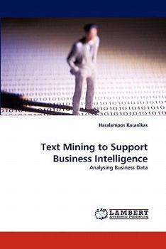 Paperback Text Mining to Support Business Intelligence Book